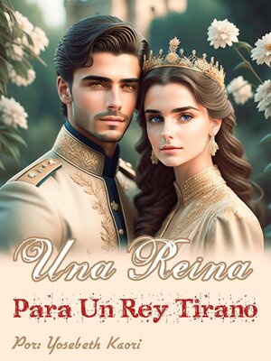 Una Reina Para Un Rey Tirano - ebook